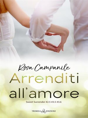 cover image of Arrenditi all'amore